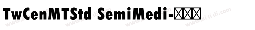 TwCenMTStd SemiMedi字体转换